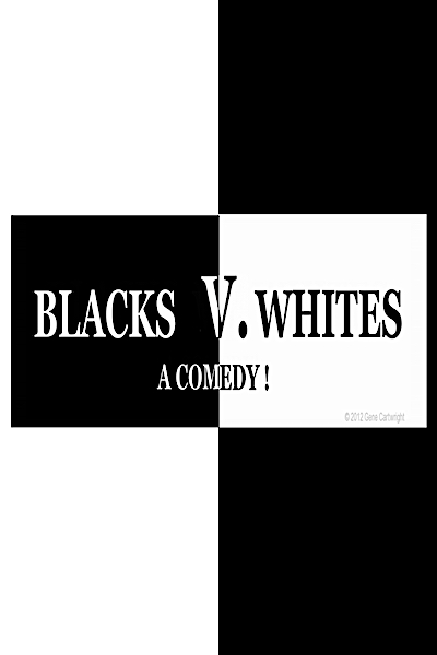 BlacksVWhites comedy