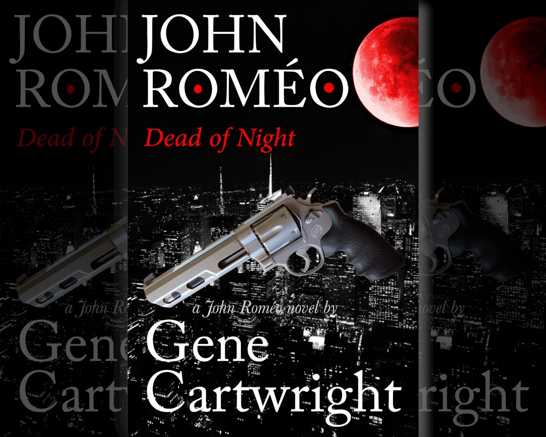 John Roméo, Dead of Night novel and screenplay. John is a homicide wiz with an eye for beauty and a nose for murder.